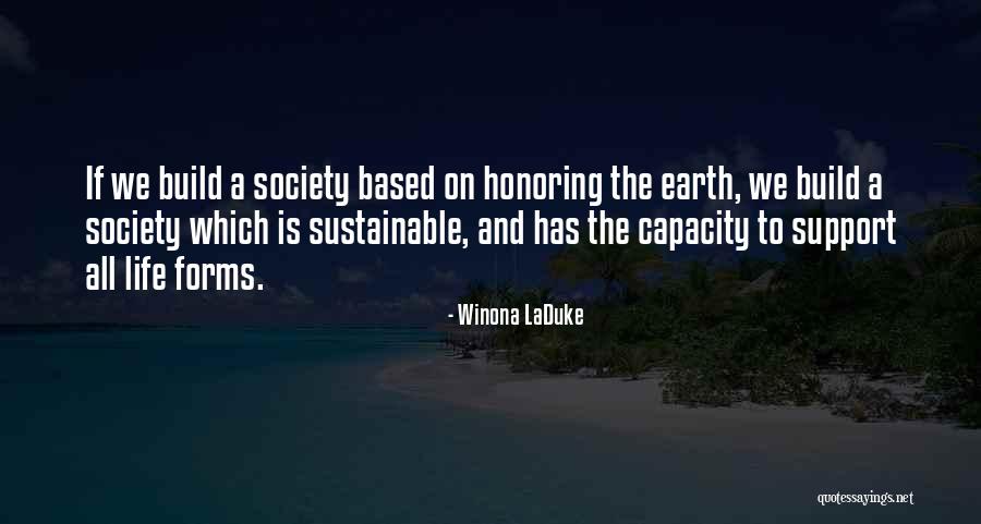 Sustainable Earth Quotes By Winona LaDuke Sustainable Earth Quotes By Winona LaDuke