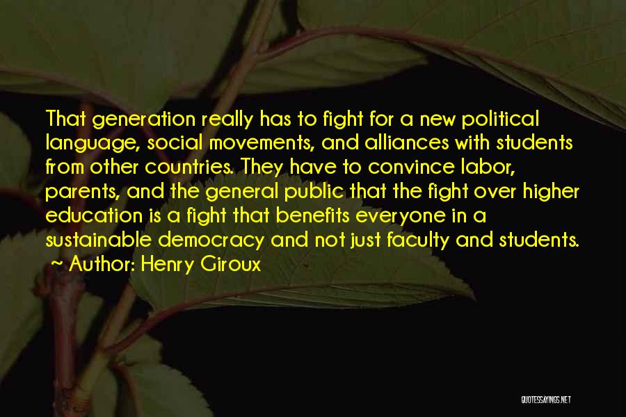 Sustainable Education Quotes By Henry Giroux