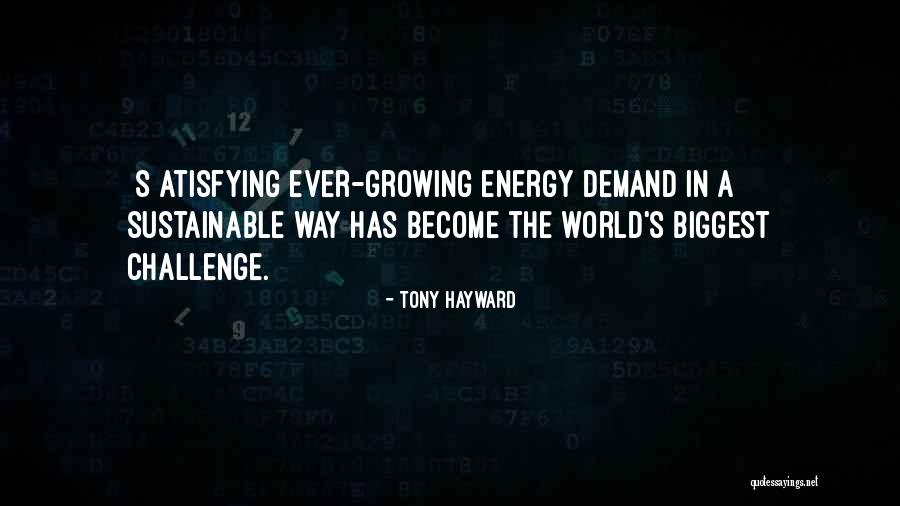 Sustainable Energy For All Quotes By Tony Hayward Sustainable Energy For All Quotes By Tony Hayward