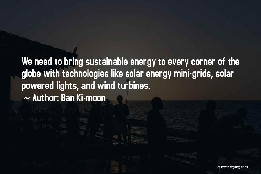 Sustainable Energy Quotes By Ban Ki-moon