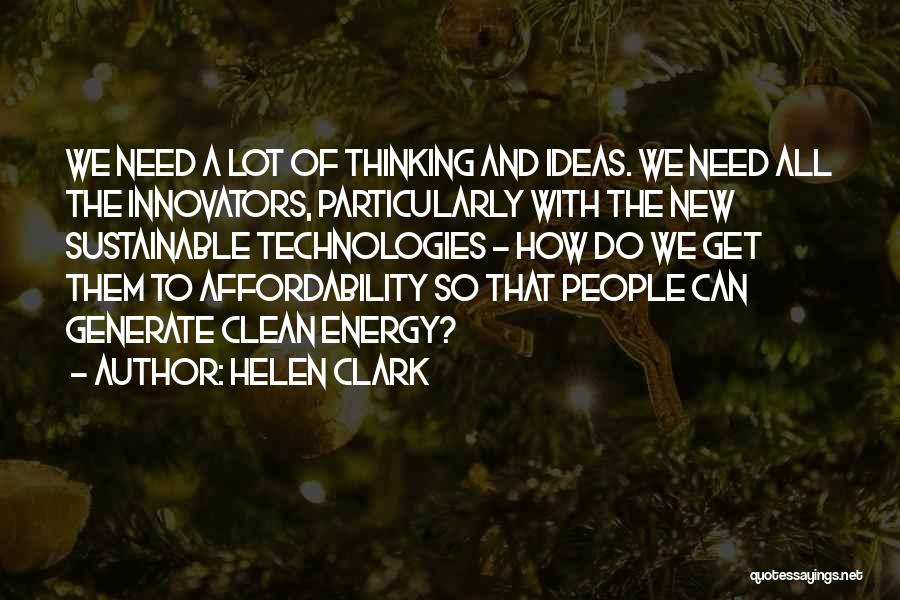 Sustainable Energy Quotes By Helen Clark