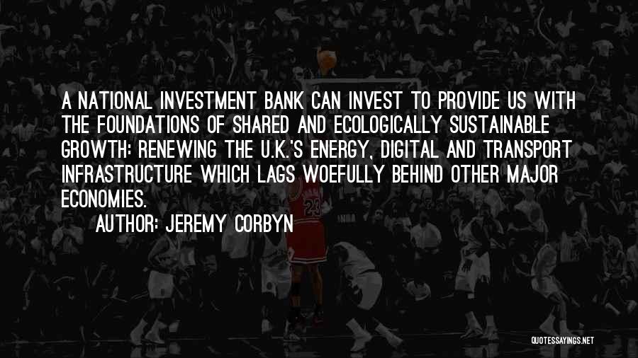 Sustainable Energy Quotes By Jeremy Corbyn