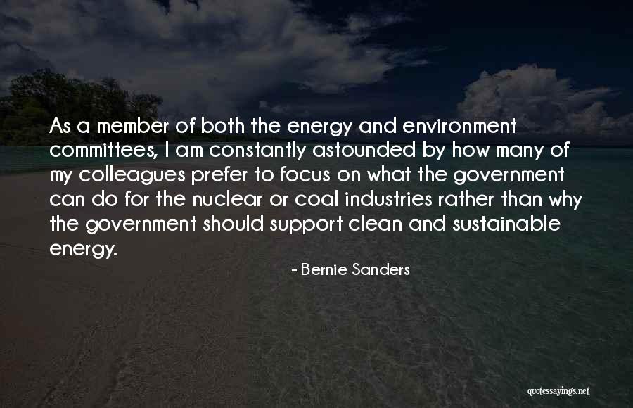 Sustainable Environment Quotes By Bernie Sanders