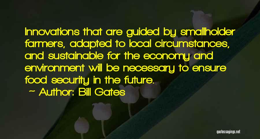 Sustainable Food Quotes By Bill Gates