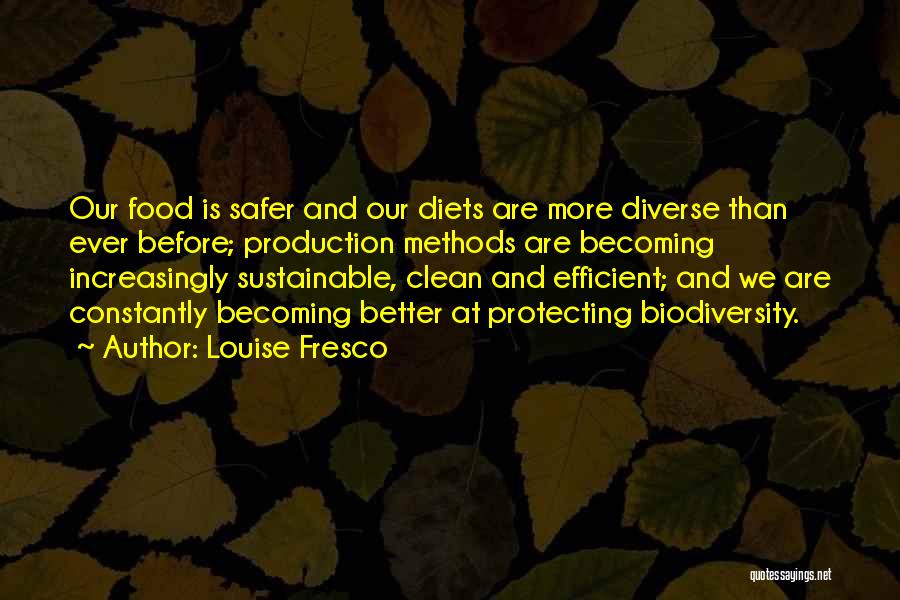 Sustainable Food Quotes By Louise Fresco