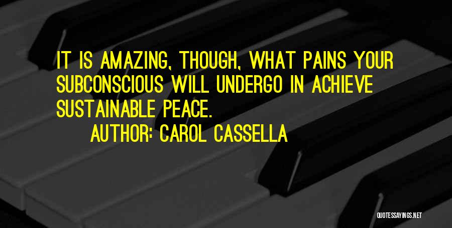 Sustainable Quotes By Carol Cassella