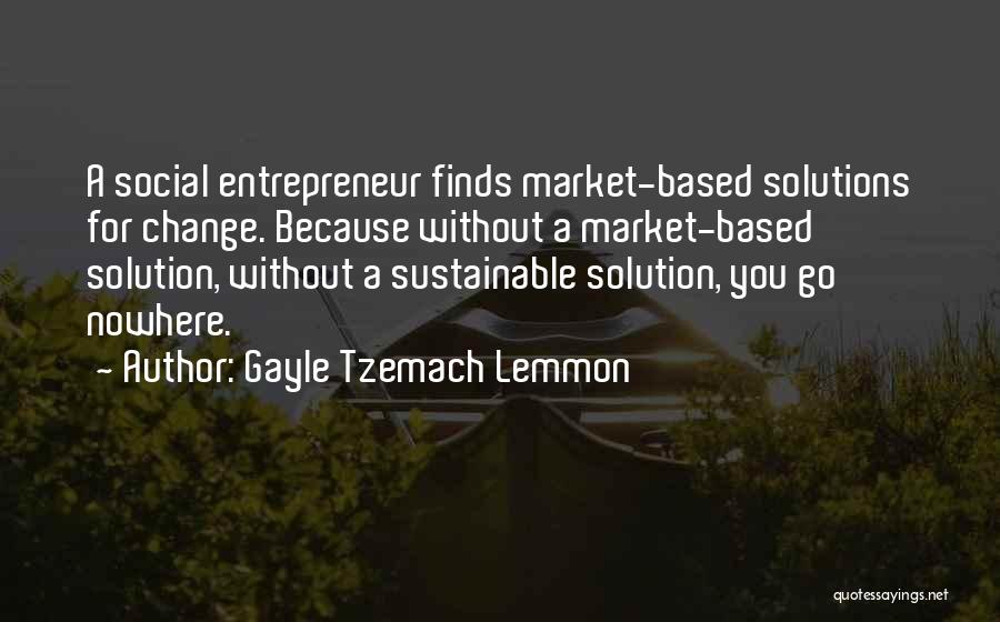 Sustainable Quotes By Gayle Tzemach Lemmon