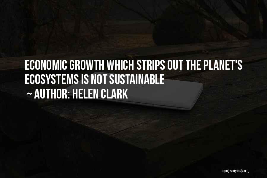 Sustainable Quotes By Helen Clark