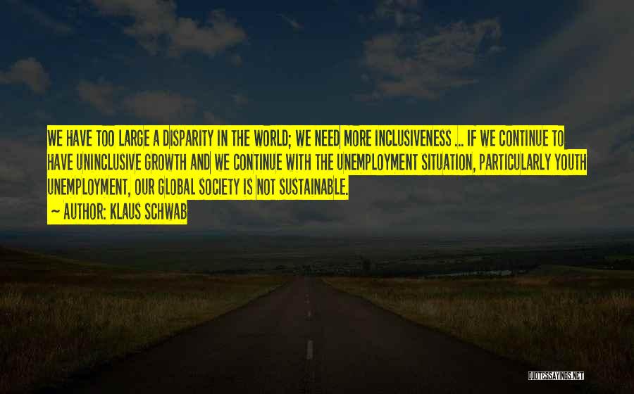 Sustainable Quotes By Klaus Schwab