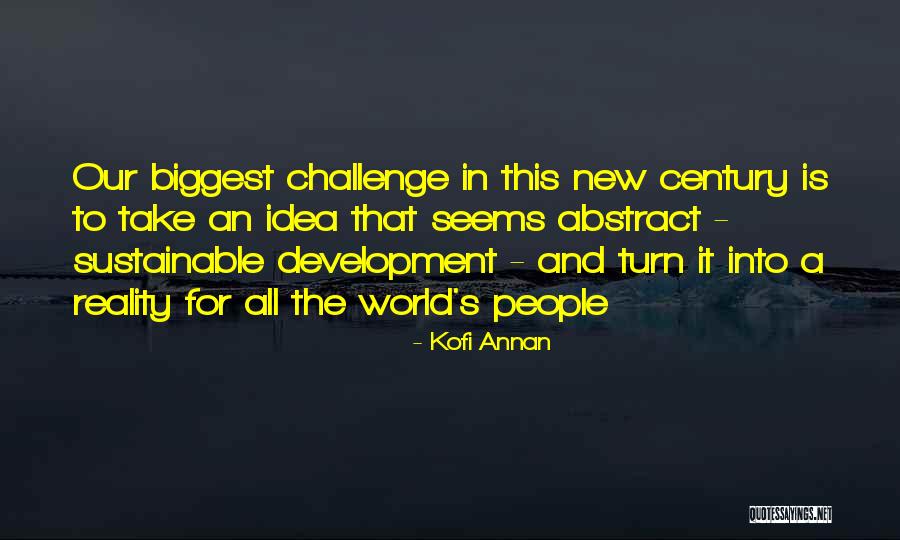 Sustainable Quotes By Kofi Annan