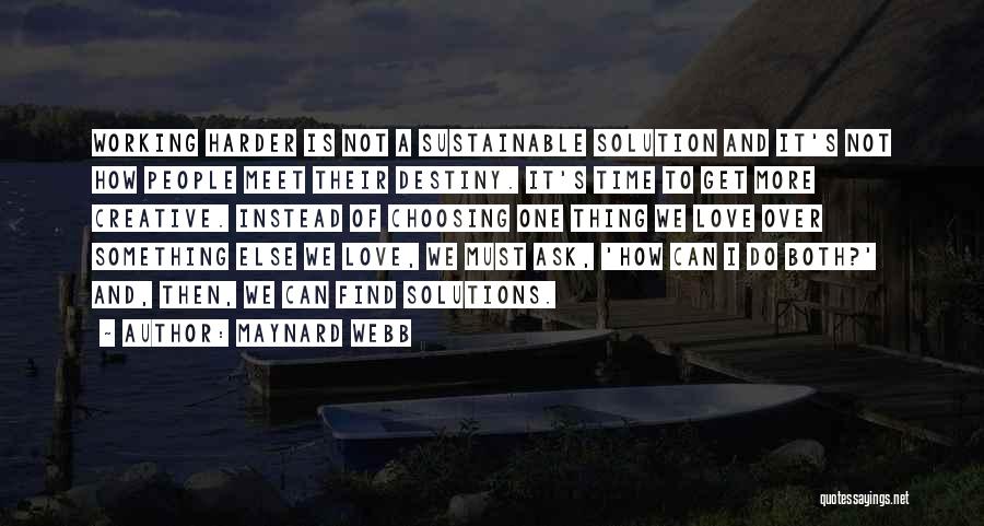 Sustainable Quotes By Maynard Webb