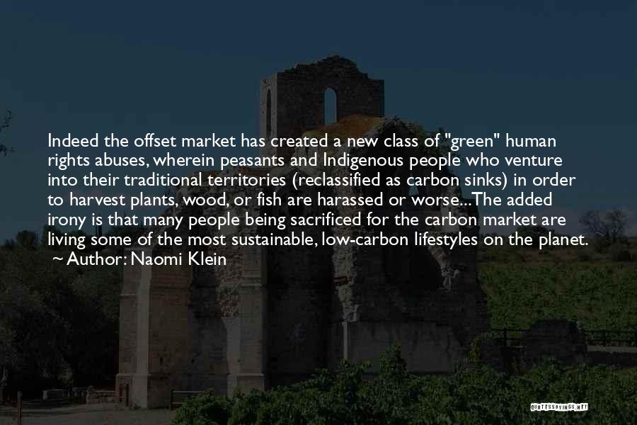 Sustainable Quotes By Naomi Klein