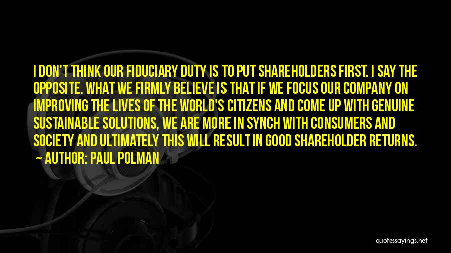 Sustainable Quotes By Paul Polman