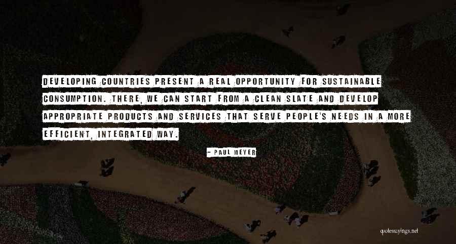 Sustainable Way Quotes By Paul Meyer Sustainable Way Quotes By Paul Meyer