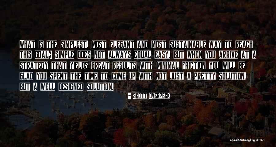 Sustainable Way Quotes By Scott Overpeck Sustainable Way Quotes By Scott Overpeck