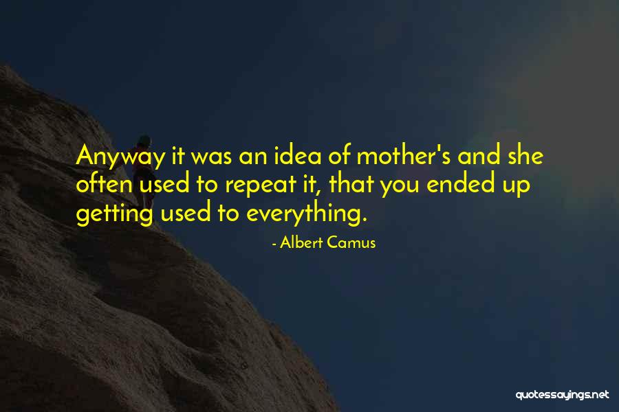 Sustainably Yours Litter Quotes By Albert Camus Sustainably Yours Litter Quotes By Albert Camus