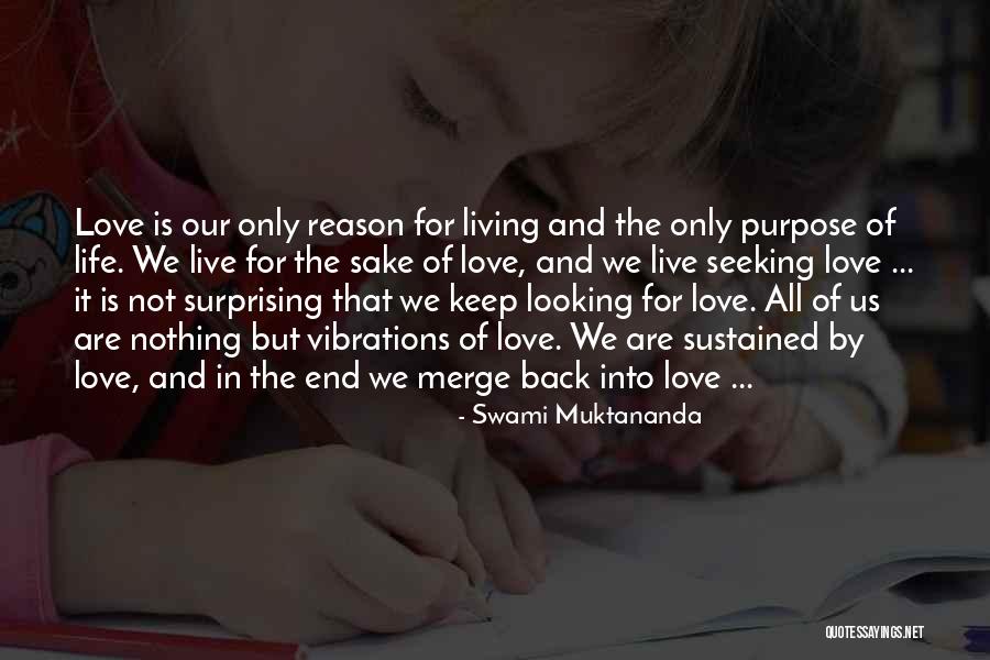Sustained Love Quotes By Swami Muktananda Sustained Love Quotes By Swami Muktananda