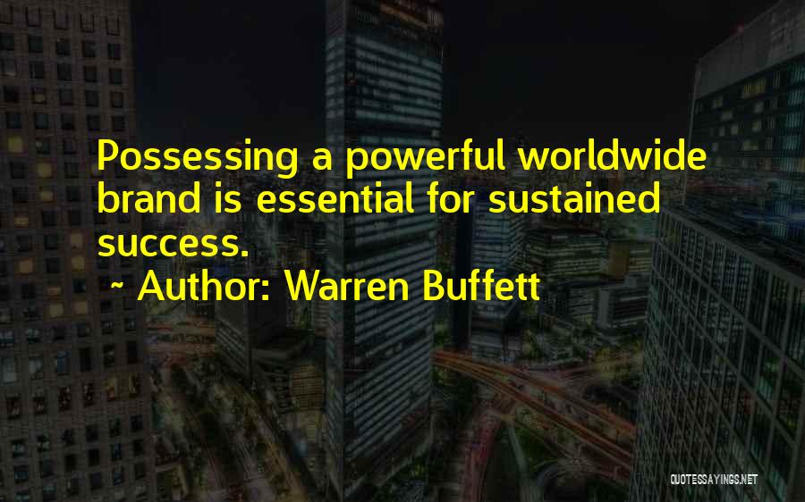 Sustained Success Quotes By Warren Buffett