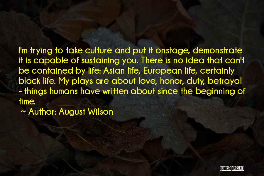 Sustaining Love Quotes By August Wilson