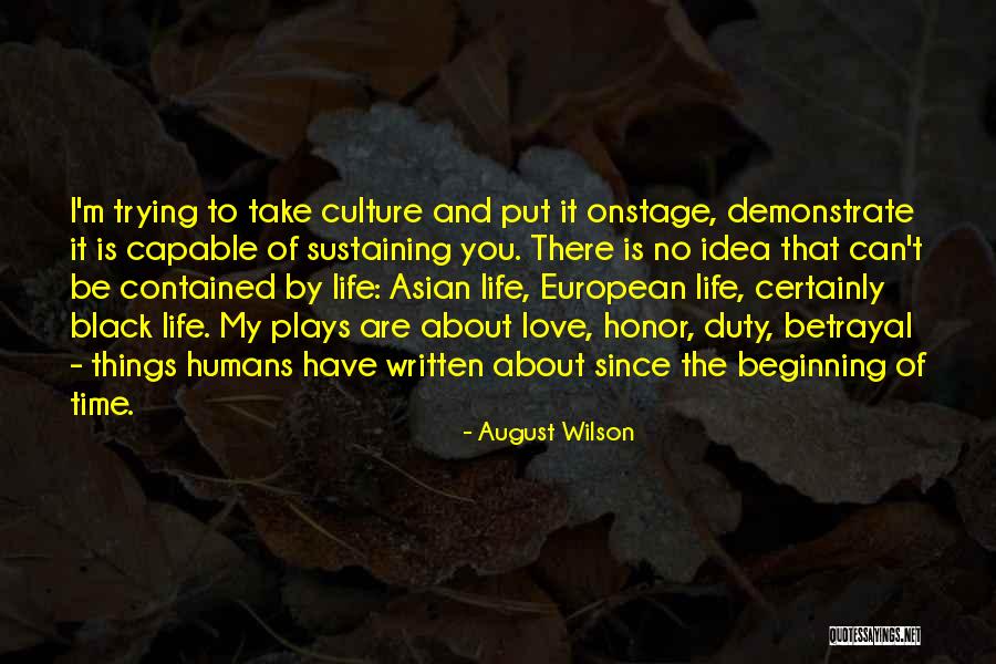 Sustaining Love Quotes By August Wilson Sustaining Love Quotes By August Wilson