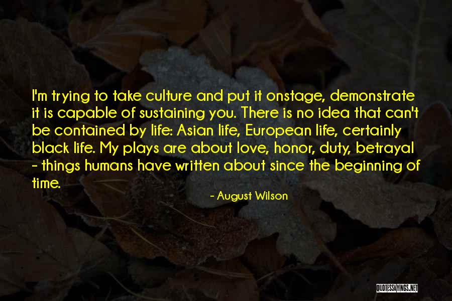 Sustaining Love Quotes By August Wilson