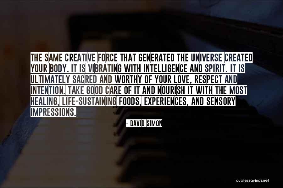 Sustaining Love Quotes By David Simon Sustaining Love Quotes By David Simon