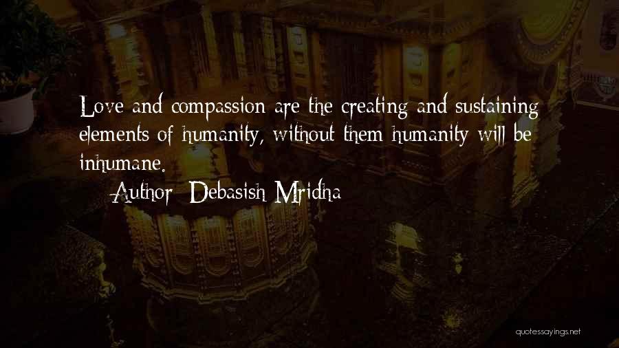 Sustaining Love Quotes By Debasish Mridha