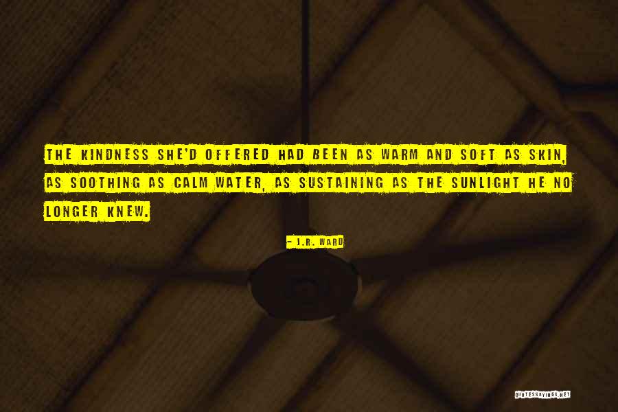 Sustaining Love Quotes By J.R. Ward Sustaining Love Quotes By J.R. Ward