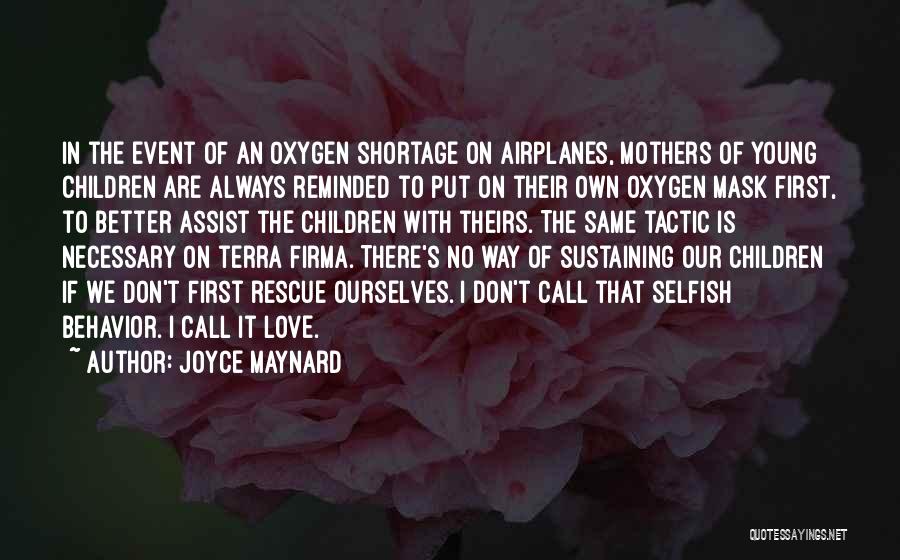 Sustaining Love Quotes By Joyce Maynard