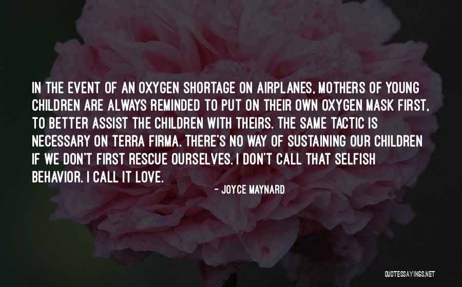 Sustaining Love Quotes By Joyce Maynard