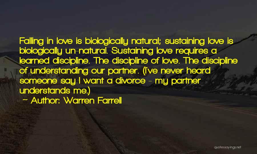 Sustaining Love Quotes By Warren Farrell