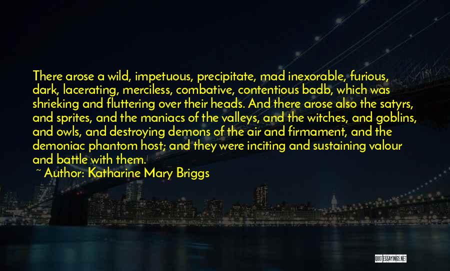 Sustaining Quotes By Katharine Mary Briggs