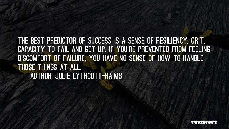 Sustainment Quotes By Julie Lythcott-Haims