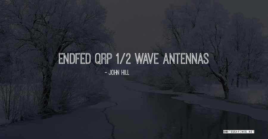 Sustancial Definicion Quotes By John Hill