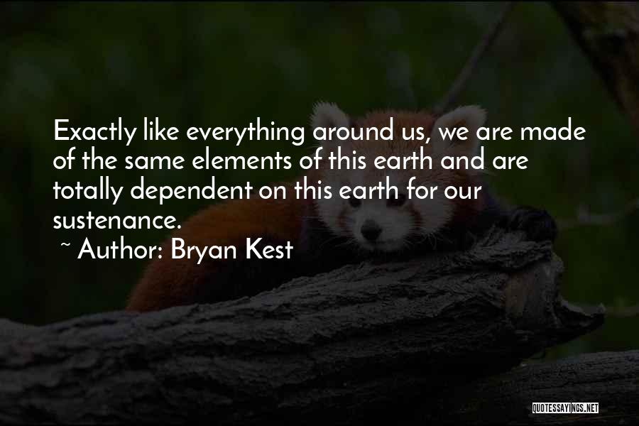 Sustenance Quotes By Bryan Kest