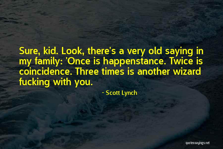 Sustentador Significado Quotes By Scott Lynch Sustentador Significado Quotes By Scott Lynch