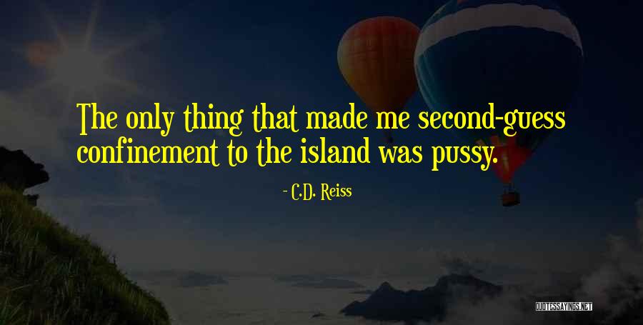 Sustituir Polvo Quotes By C.D. Reiss