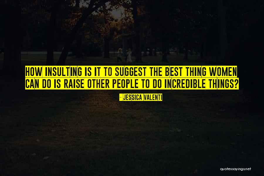 Sustituye Sinonimo Quotes By Jessica Valenti Sustituye Sinonimo Quotes By Jessica Valenti