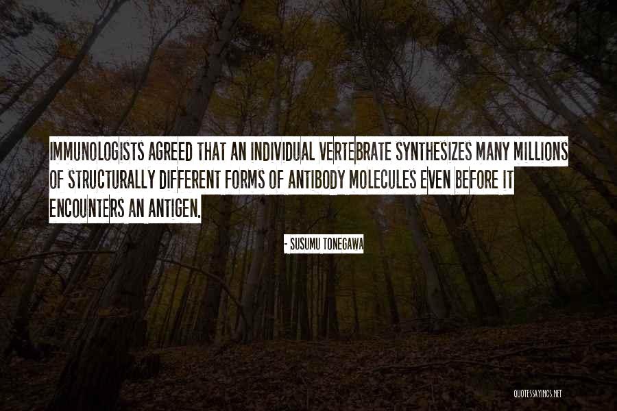 Susumu Tonegawa Quotes 1044793 Susumu Tonegawa Quotes 1044793