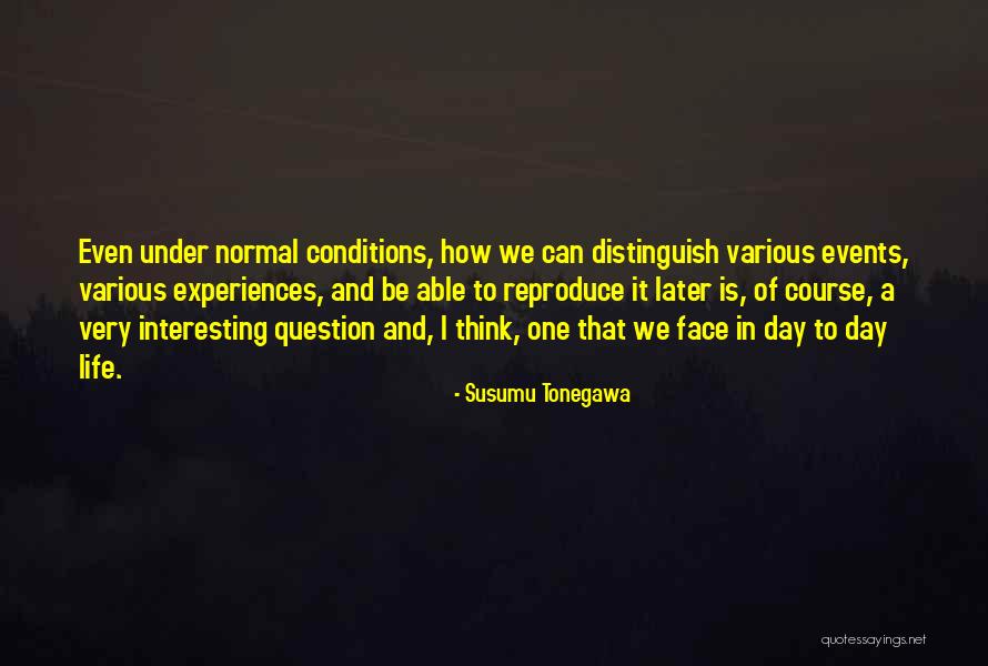Susumu Tonegawa Quotes 1381892 Susumu Tonegawa Quotes 1381892