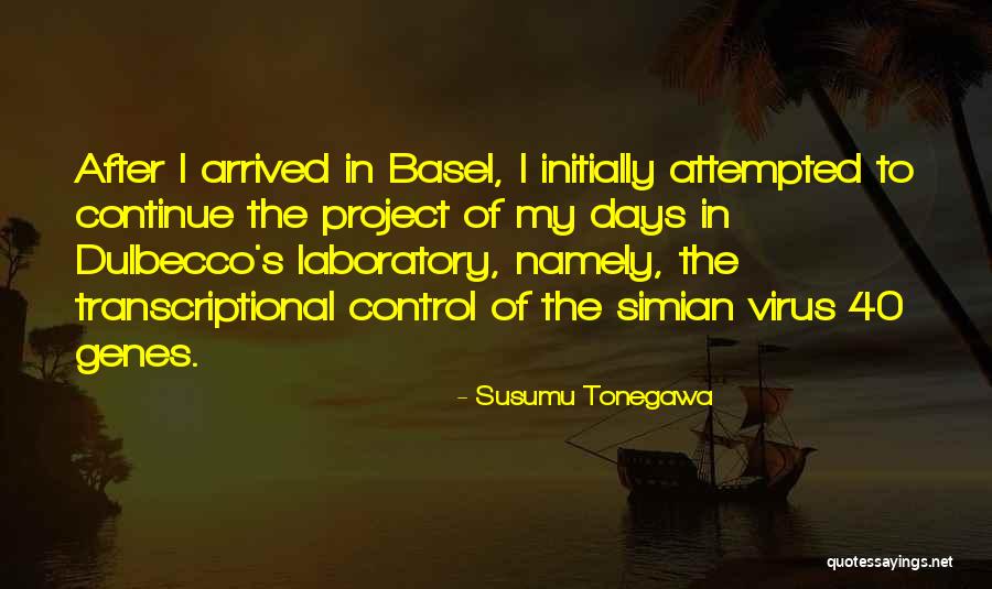 Susumu Tonegawa Quotes 1488076 Susumu Tonegawa Quotes 1488076