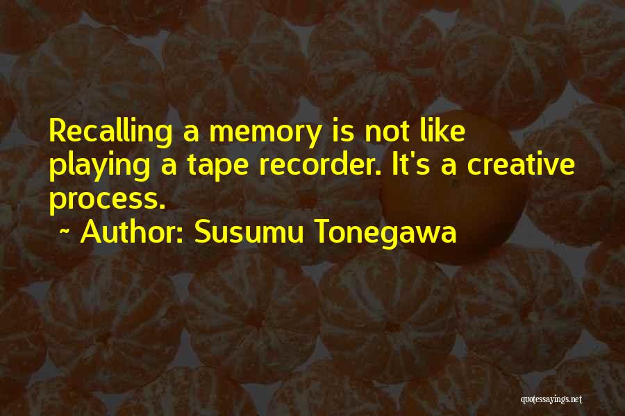 Susumu Tonegawa Quotes 1683908