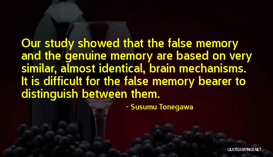 Susumu Tonegawa Quotes 1917474 Susumu Tonegawa Quotes 1917474