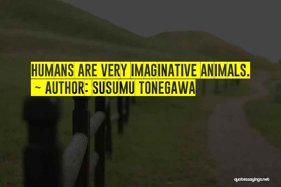 Susumu Tonegawa Quotes 431046