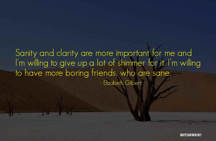 Susurre Quotes By Elizabeth Gilbert