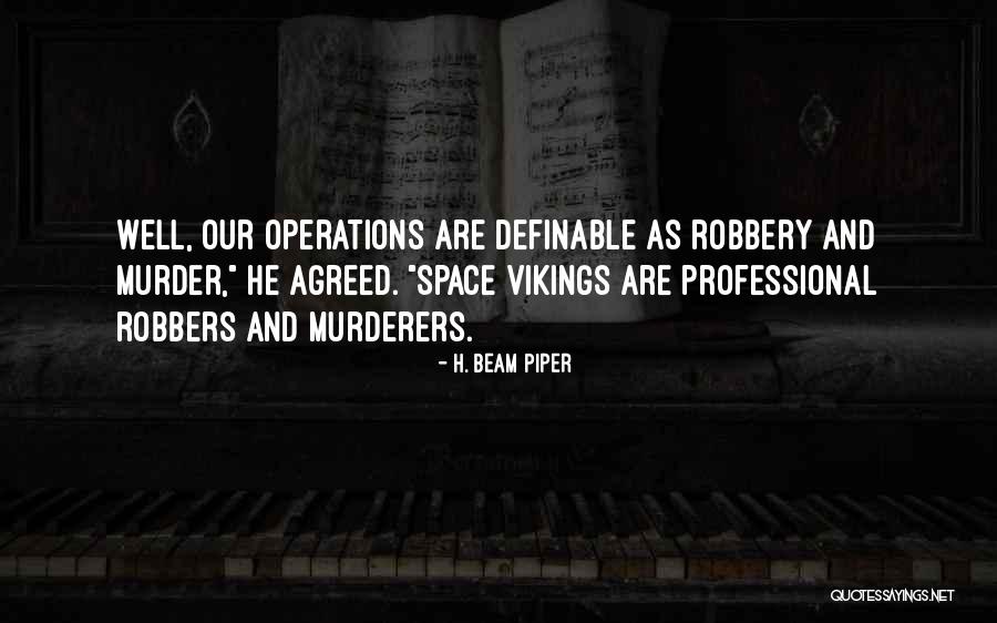 Susyn Reeve Quotes By H. Beam Piper Susyn Reeve Quotes By H. Beam Piper