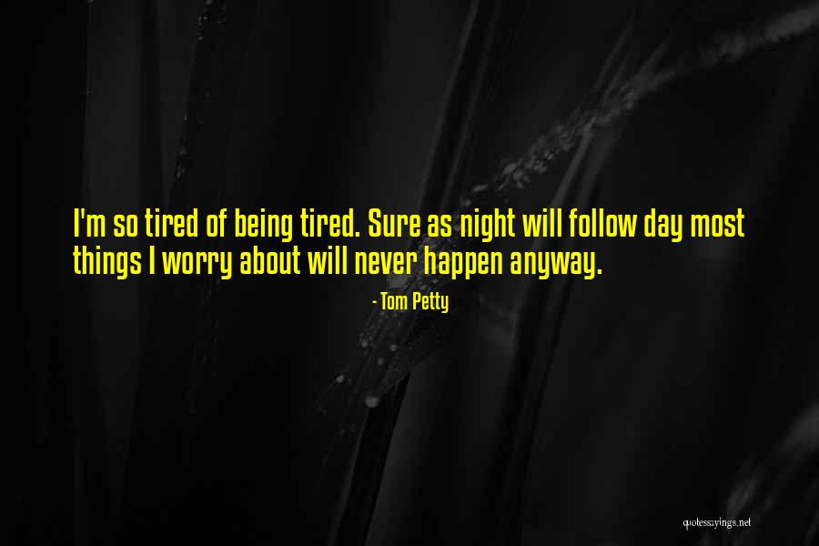 Susyn Reeve Quotes By Tom Petty Susyn Reeve Quotes By Tom Petty