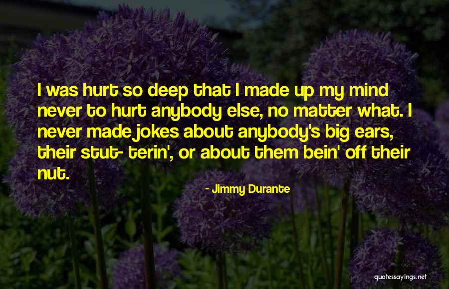 Suszi Quotes By Jimmy Durante Suszi Quotes By Jimmy Durante