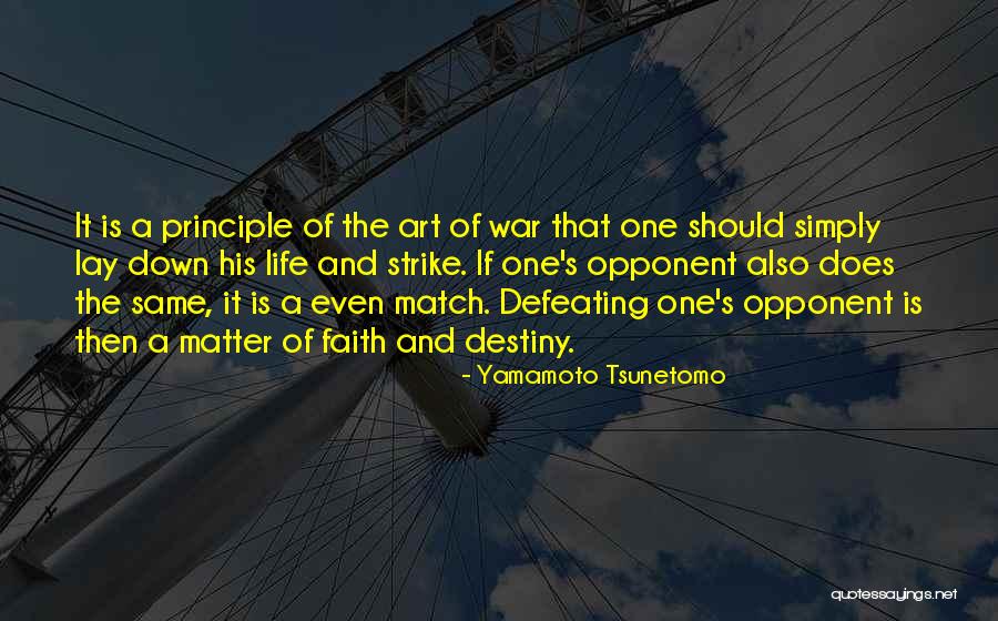 Sutartines Quotes By Yamamoto Tsunetomo Sutartines Quotes By Yamamoto Tsunetomo