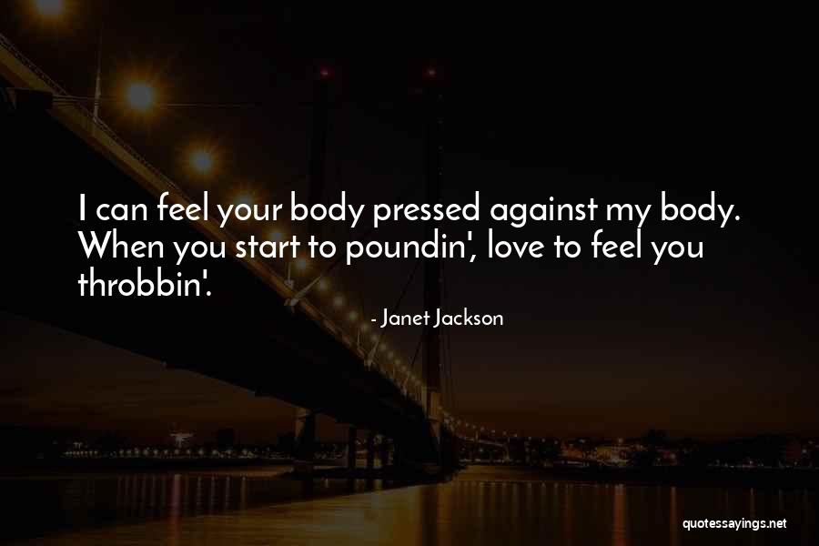 Suthep Wongkamheang Quotes By Janet Jackson Suthep Wongkamheang Quotes By Janet Jackson
